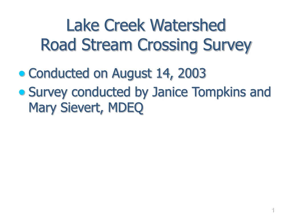 lake creek watershed road stream crossing survey