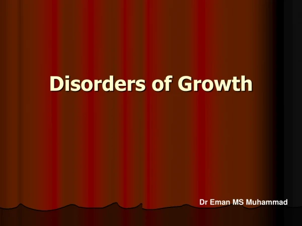 Disorders of Growth