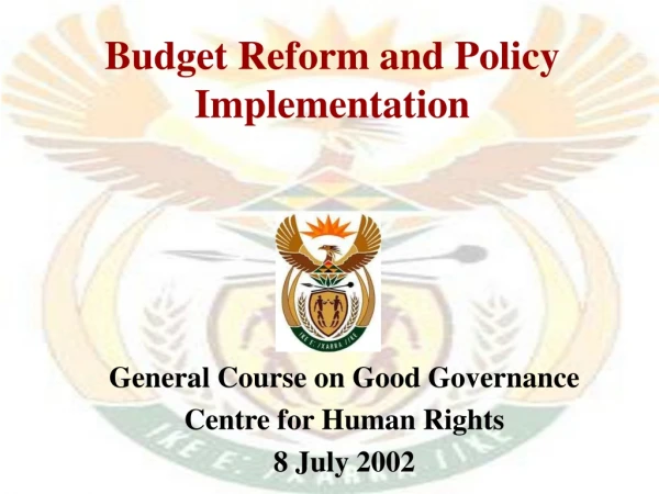 Budget Reform and Policy Implementation