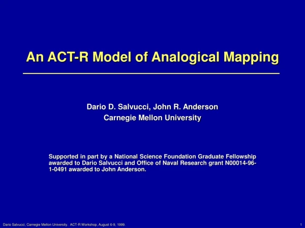 An ACT-R Model of Analogical Mapping
