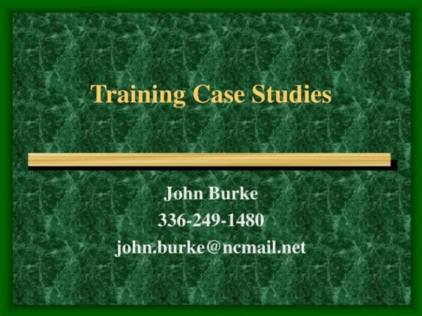Training Case Studies