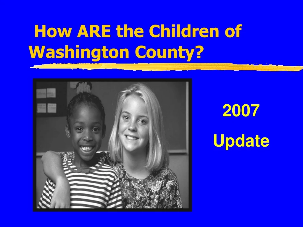 how are the children of washington county