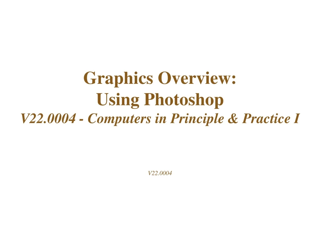 graphics overview using photoshop v22 0004