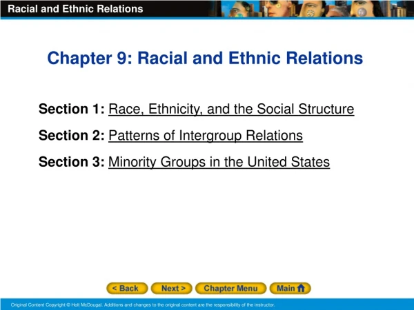 Chapter 9: Racial and Ethnic Relations Section 1: Race, Ethnicity, and the Social Structure
