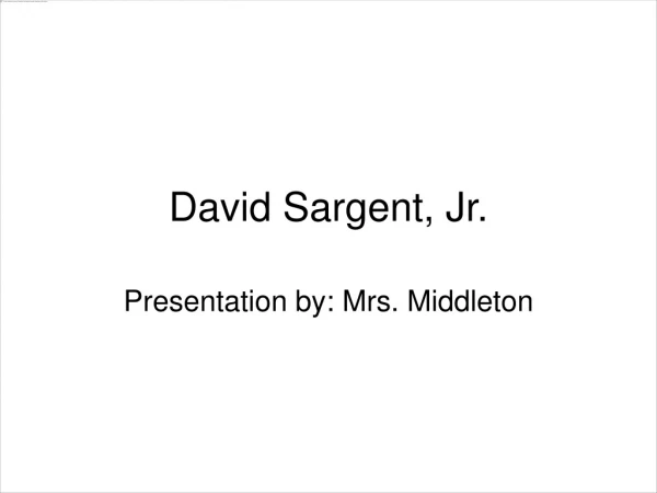 David Sargent, Jr.