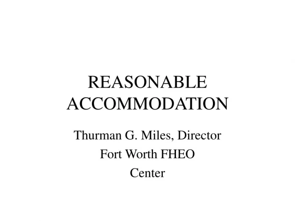 REASONABLE ACCOMMODATION