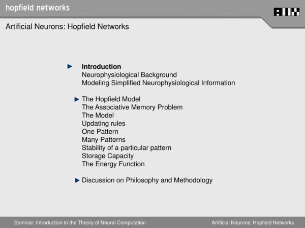 Introduction 	Neurophysiological Background 	Modeling Simplified Neurophysiological Information
