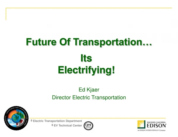 Future Of Transportation…