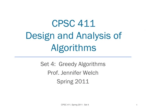 CPSC 411 Design and Analysis of Algorithms