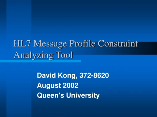 HL7 Message Profile Constraint Analyzing Tool
