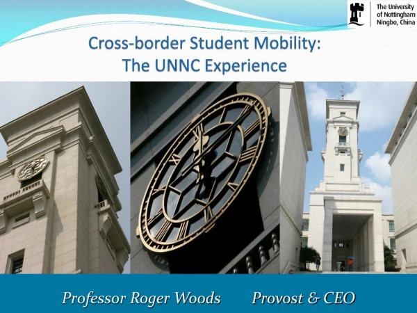 Cross-border Student Mobility:  The UNNC Experience