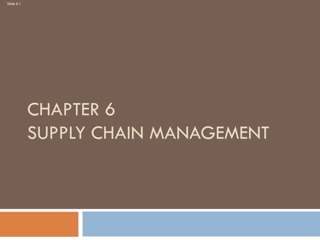 chapter 6 supply chain management