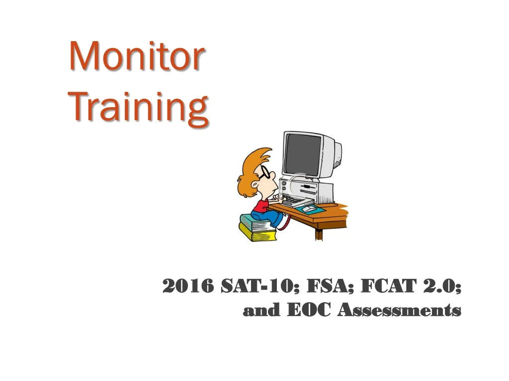 monitor training