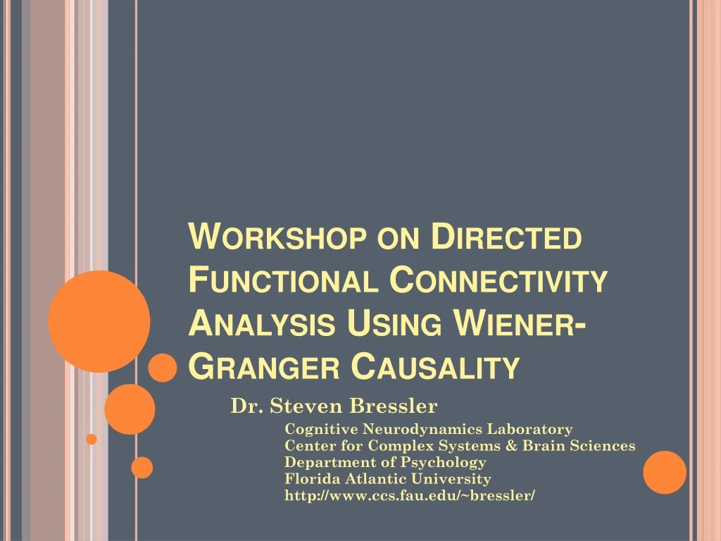 workshop on directed functional connectivity analysis using wiener granger causality