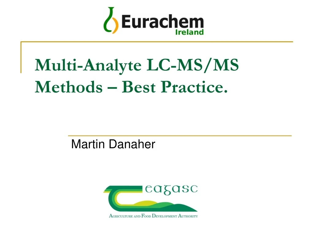 multi analyte lc ms ms methods best practice