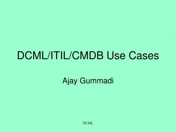 DCML/ITIL/CMDB Use Cases