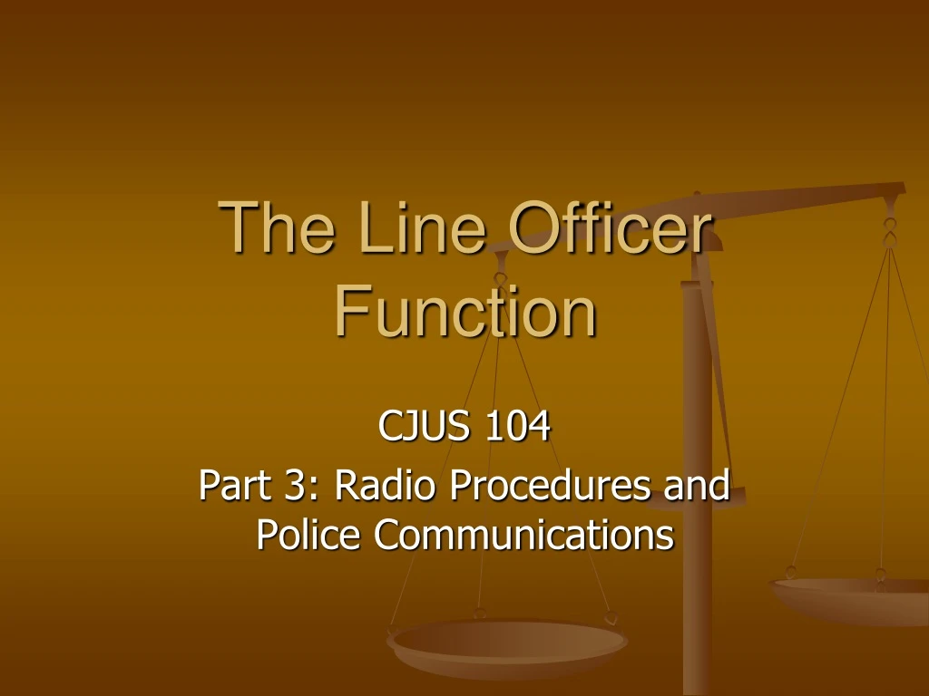 the line officer function