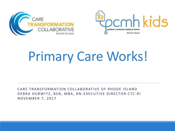 Primary Care Works!