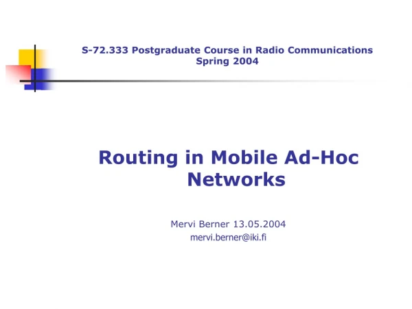 S-72.333 Postgraduate Course in Radio Communications  Spring 2004