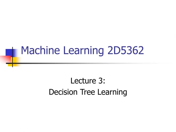 Machine Learning 2D5362