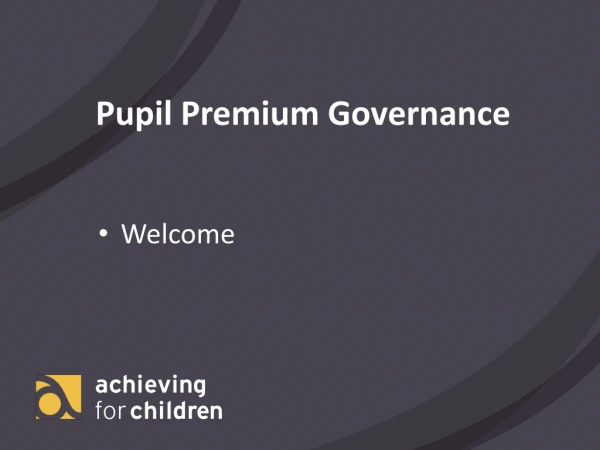 Pupil Premium Governance