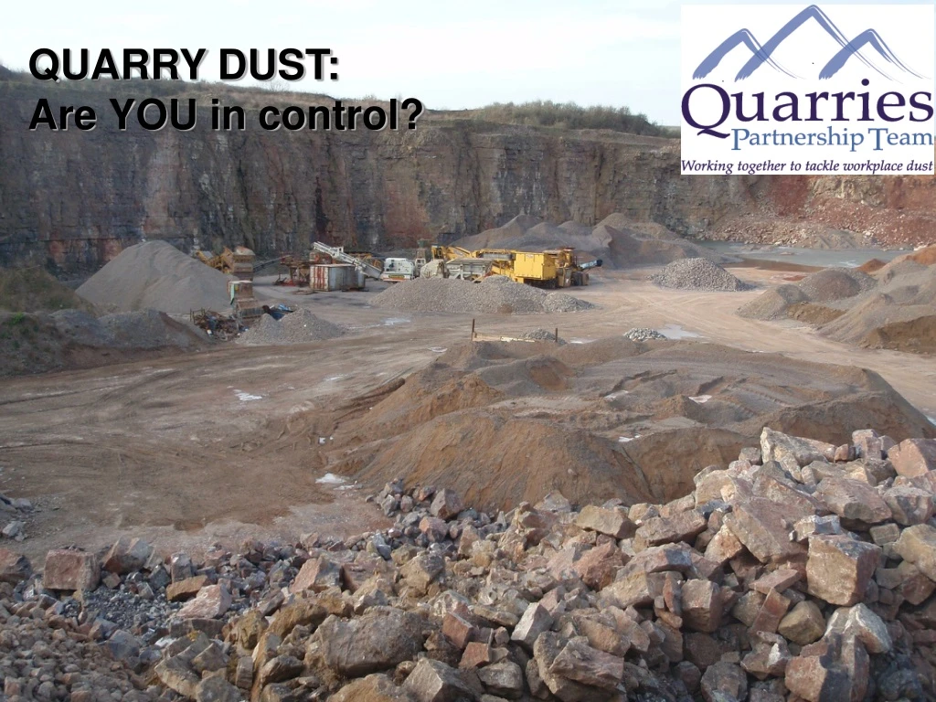 quarry dust are you in control