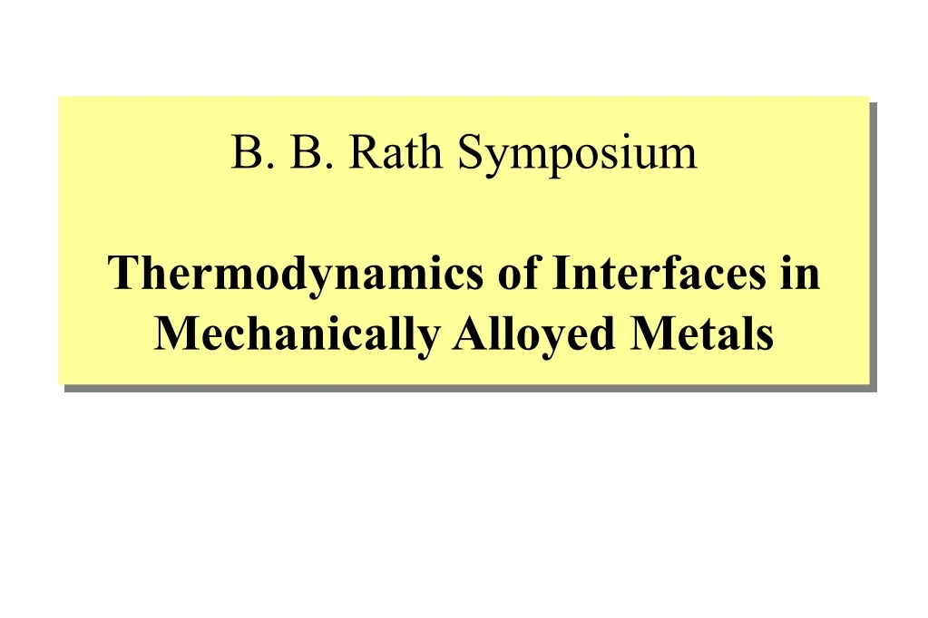 b b rath symposium thermodynamics of interfaces