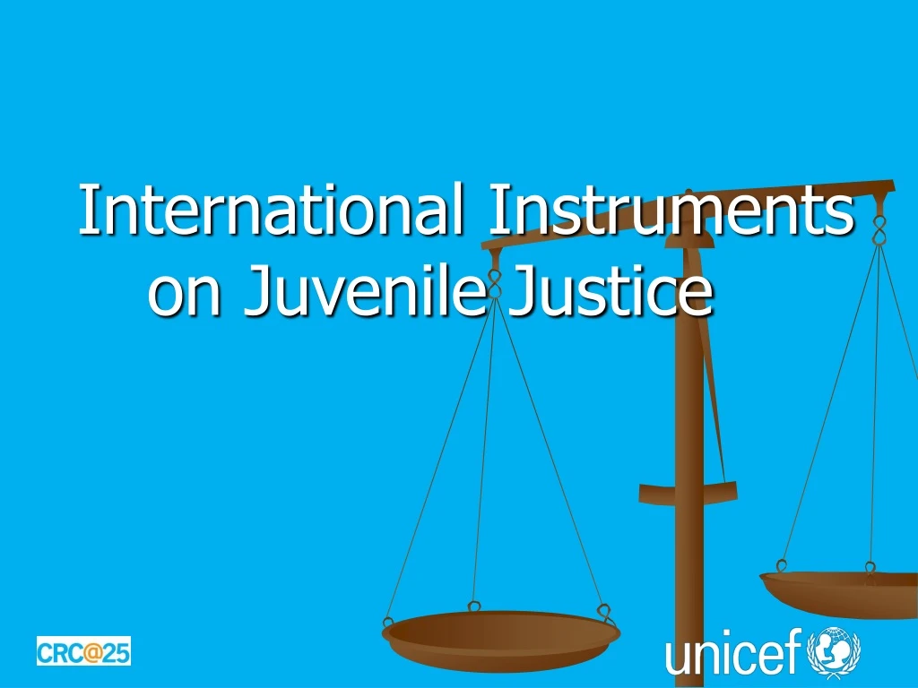 international instruments on juvenile justice