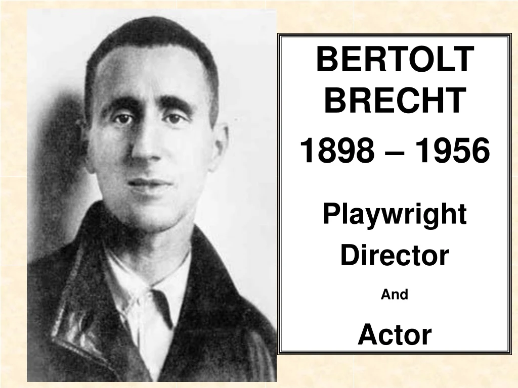 bertolt brecht 1898 1956 playwright director