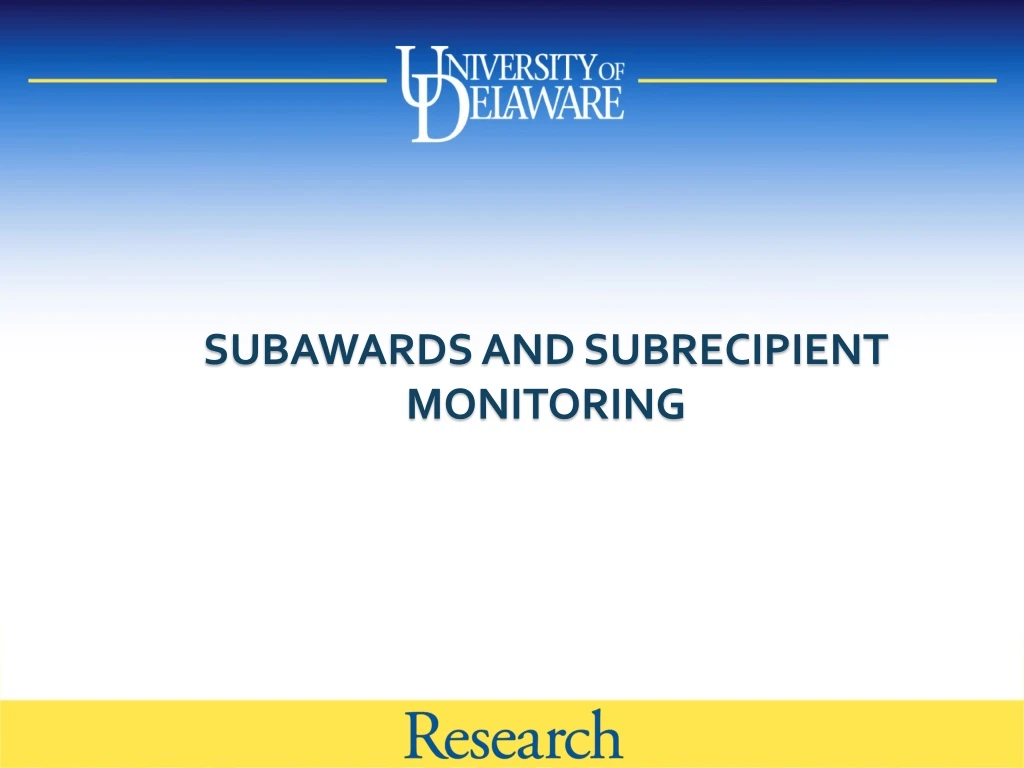 subawards and subrecipient monitoring