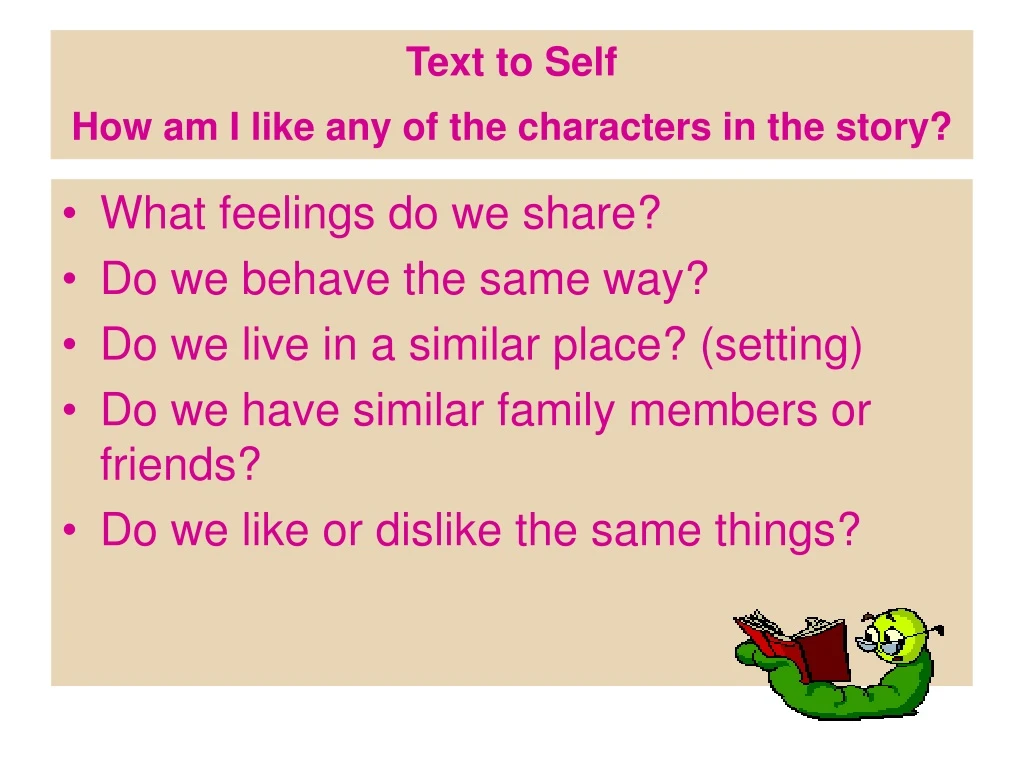 text to self how am i like any of the characters in the story