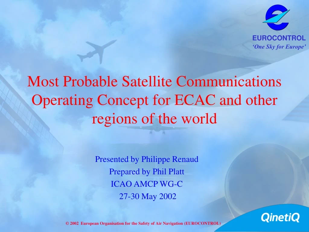 most probable satellite communications operating concept for ecac and other regions of the world