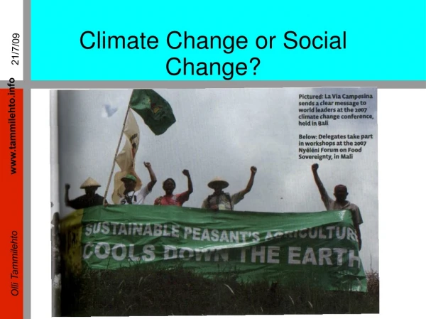 Climate Change or Social Change?