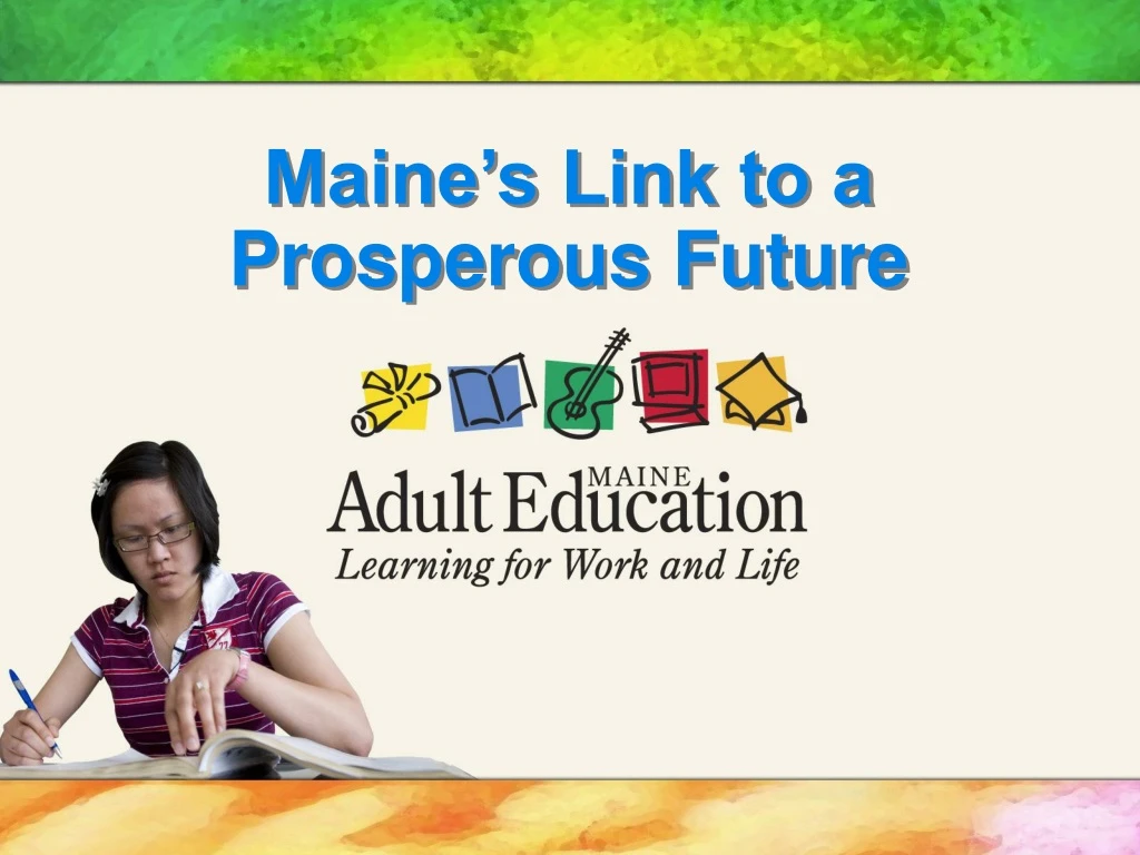 maine s link to a prosperous future