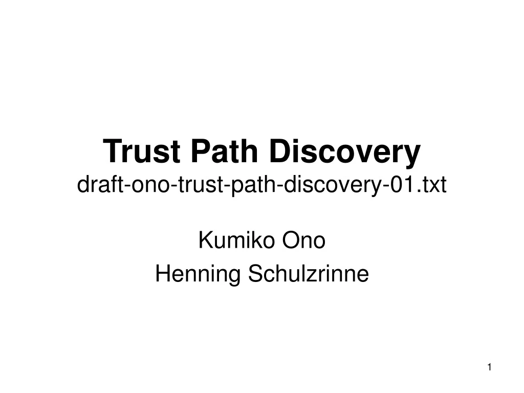 trust path discovery draft ono trust path discovery 01 txt