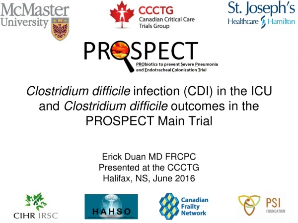 Erick Duan MD FRCPC  Presented at the CCCTG  Halifax, NS, June 2016