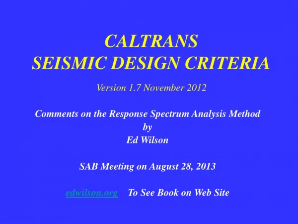CALTRANS SEISMIC DESIGN CRITERIA Version 1.7 November 2012