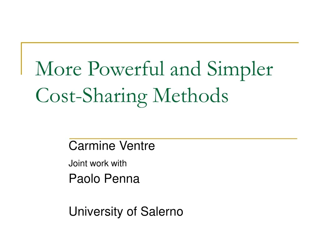 more powerful and simpler cost sharing methods
