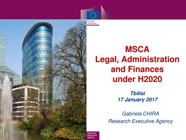 MSCA Legal, Administration  and Finances  under H2020 Tbilisi 17 January 2017