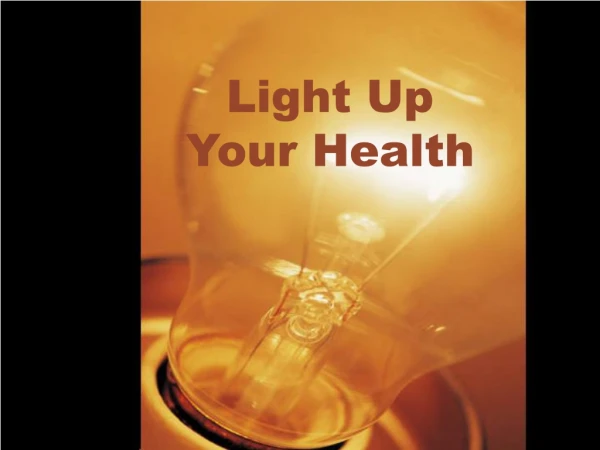 Light Up Your Health