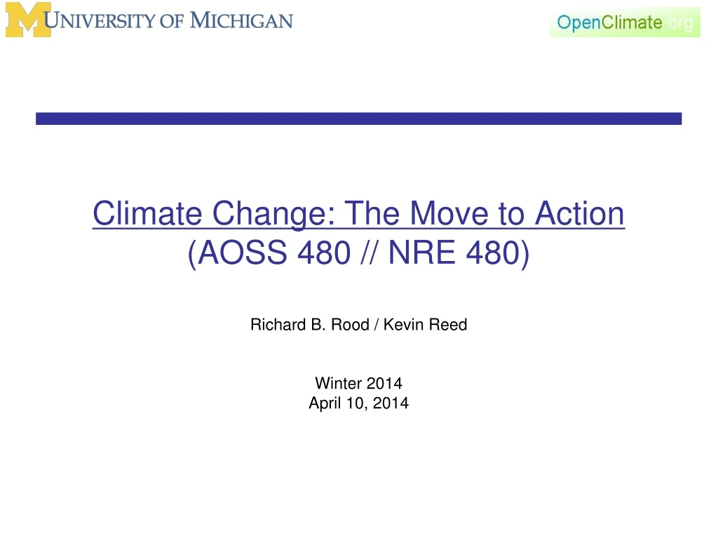 climate change the move to action aoss 480 nre 480