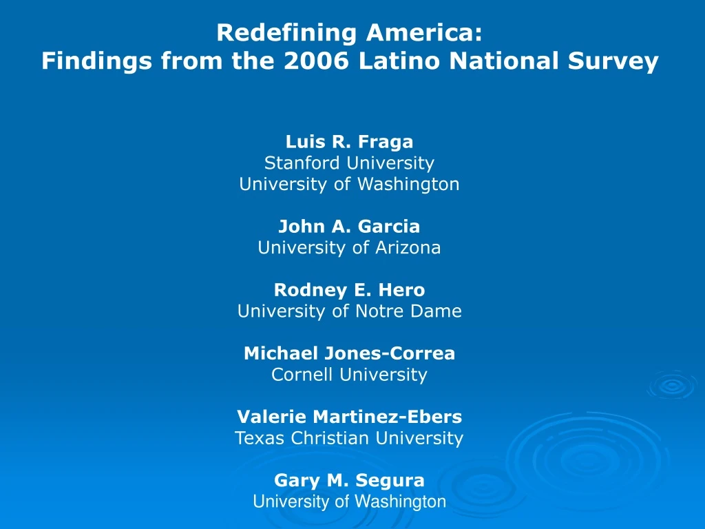 redefining america findings from the 2006 latino