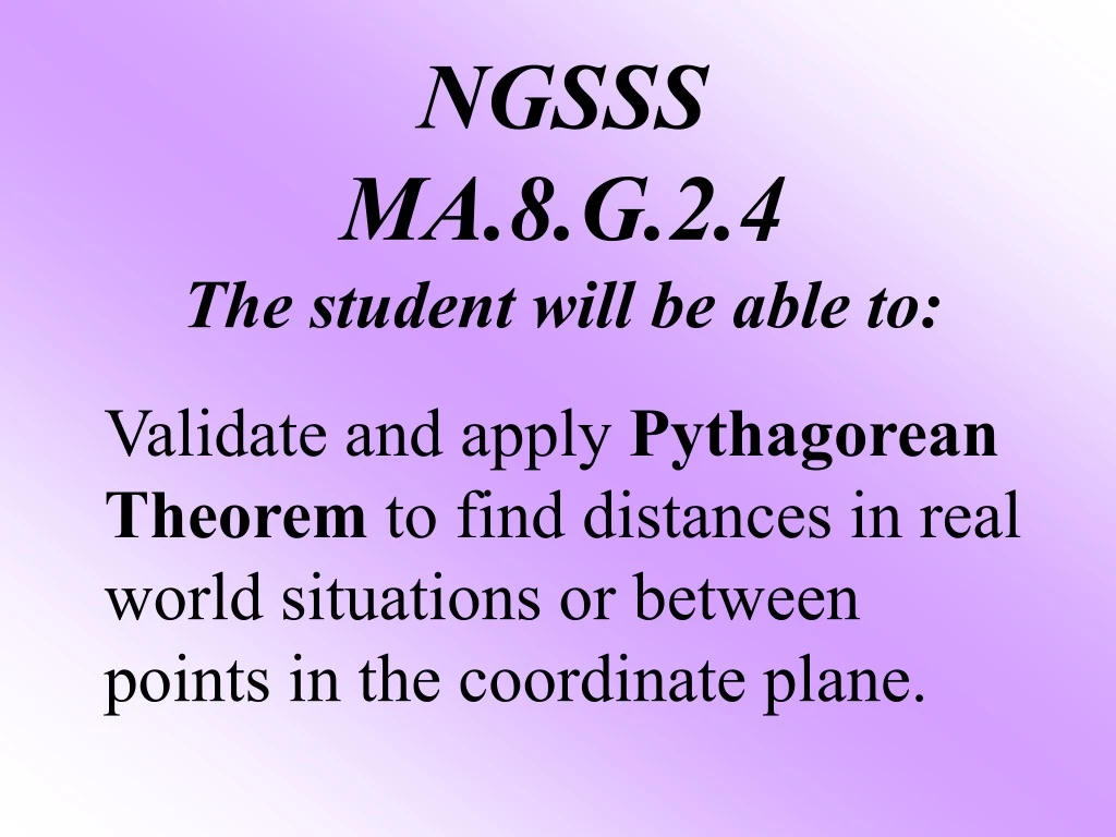 ngsss ma 8 g 2 4 the student will be able to