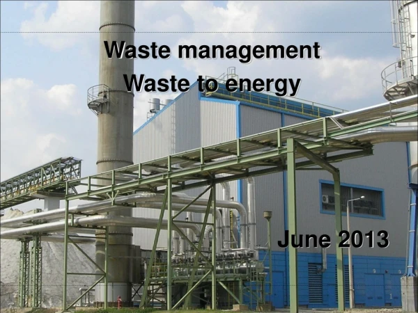 Waste management Waste to energy