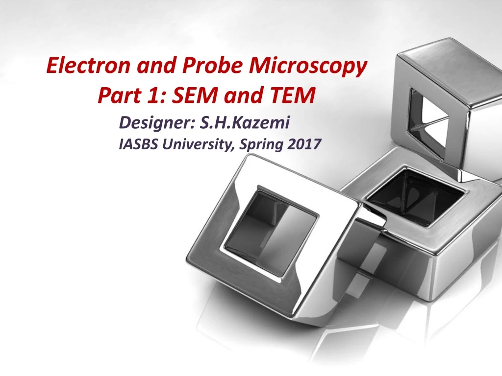 electron and probe microscopy part 1 sem and tem