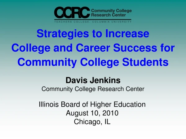 Strategies to Increase College and Career Success for Community College Students