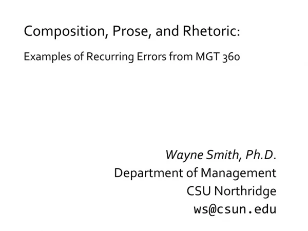 Composition, Prose, and Rhetoric: Examples of Recurring Errors from MGT 360