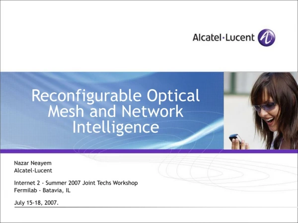 Reconfigurable Optical Mesh and Network Intelligence