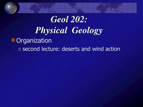 Geol 202: Physical  Geology