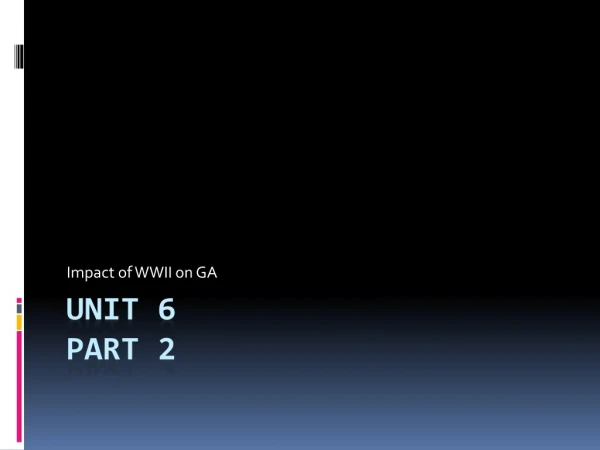 Unit 6 Part 2